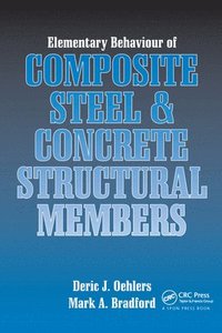 bokomslag Elementary Behaviour of Composite Steel and Concrete Structural Members