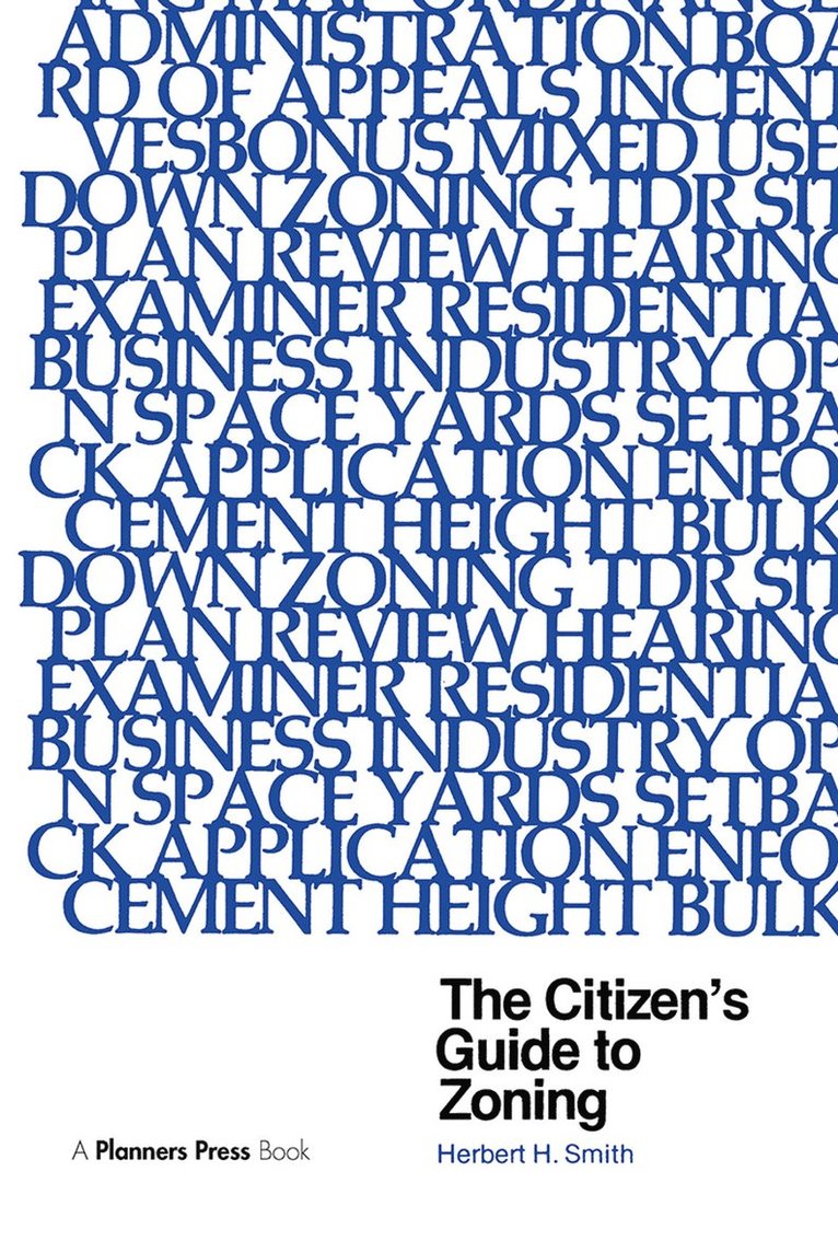 Herbert H. Smith, Herbert Smith - Citizen's Guide to Zoning, Inbunden