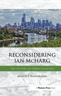 bokomslag Reconsidering Ian McHarg