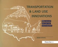 bokomslag Transportation & Land Use Innovations