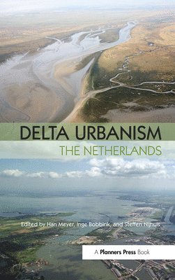 bokomslag Delta Urbanism: The Netherlands