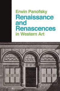 bokomslag Renaissance And Renascences In Western Art