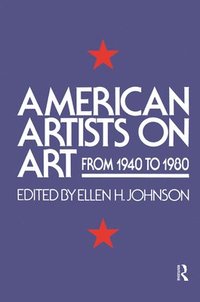 bokomslag American Artists On Art