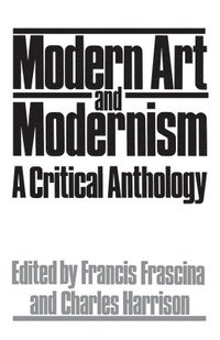 bokomslag Modern Art And Modernism