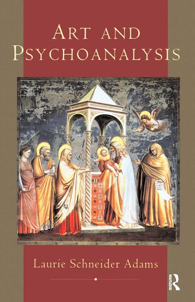 Laurie Schneider Adams - Art And Psychoanalysis, Inbunden
