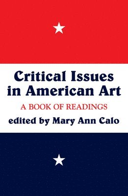 Critical Issues In American Art 1