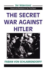 bokomslag The Secret War Against Hitler