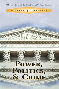 bokomslag Power, Politics And Crime