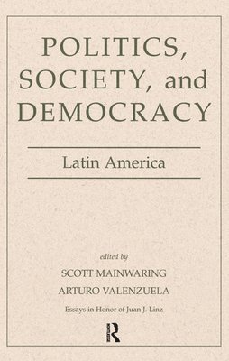 Politics, Society, And Democracy Latin America 1