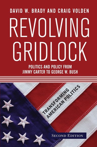 David W. Brady - Revolving Gridlock, Inbunden