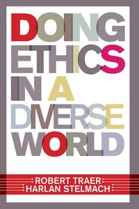 bokomslag Doing Ethics In A Diverse World