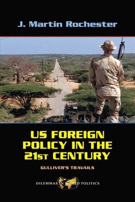 US Foreign Policy in the Twenty-First Century 1