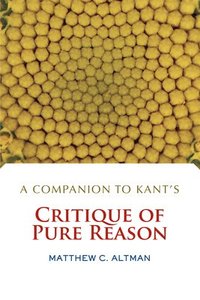 bokomslag A Companion to Kant's Critique of Pure Reason