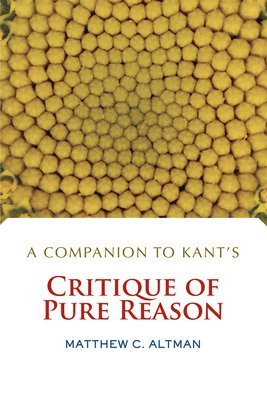 bokomslag A Companion to Kant's Critique of Pure Reason