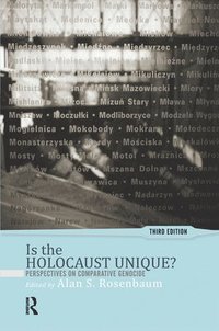 bokomslag Is the Holocaust Unique?