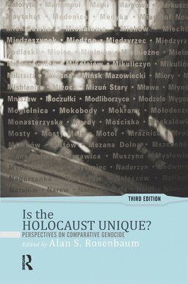 Alan S Rosenbaum, Alan S. Rosenbaum - Is the Holocaust Unique?, Inbunden