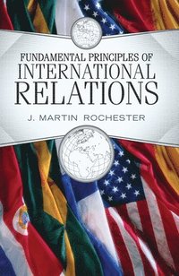 bokomslag Fundamental Principles of International Relations