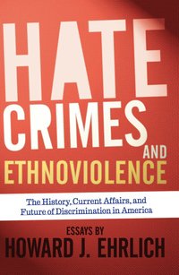 bokomslag Hate Crimes and Ethnoviolence