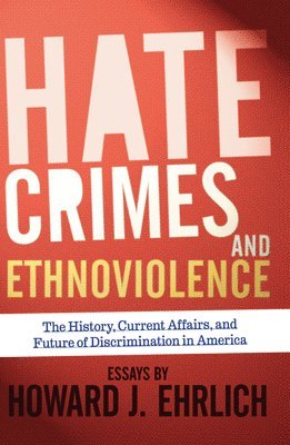 Hate Crimes and Ethnoviolence 1