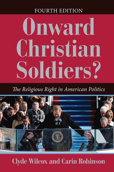 Clyde Wilcox - Onward Christian Soldiers?, Inbunden