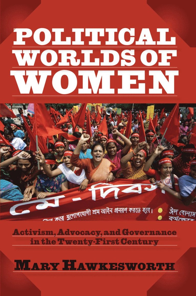 Mary Hawkesworth - Political Worlds of Women, Inbunden