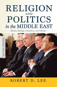 bokomslag Religion and Politics in the Middle East