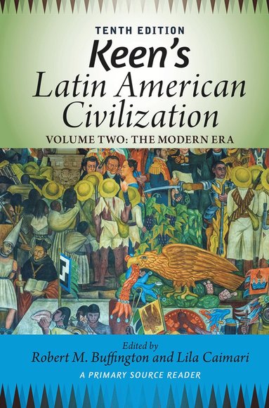 bokomslag Keen's Latin American Civilization, Volume 2