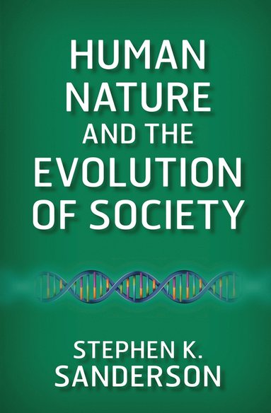 bokomslag Human Nature and the Evolution of Society