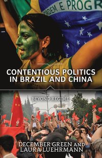 bokomslag Contentious Politics in Brazil and China