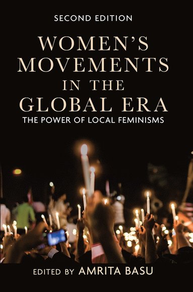 Amrita Basu - Women's Movements in the Global Era, Inbunden