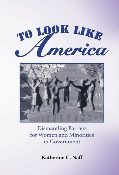 Katherine C. Naff - To Look Like America, Inbunden