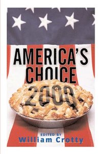 bokomslag America's Choice 2000