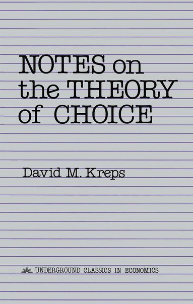 bokomslag Notes On The Theory Of Choice