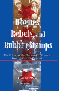 bokomslag Rogues, Rebels, And Rubber Stamps