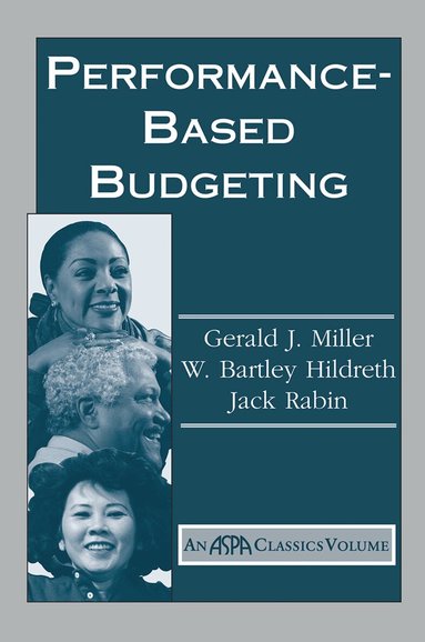 Gerald Miller - Performance Based Budgeting, Inbunden
