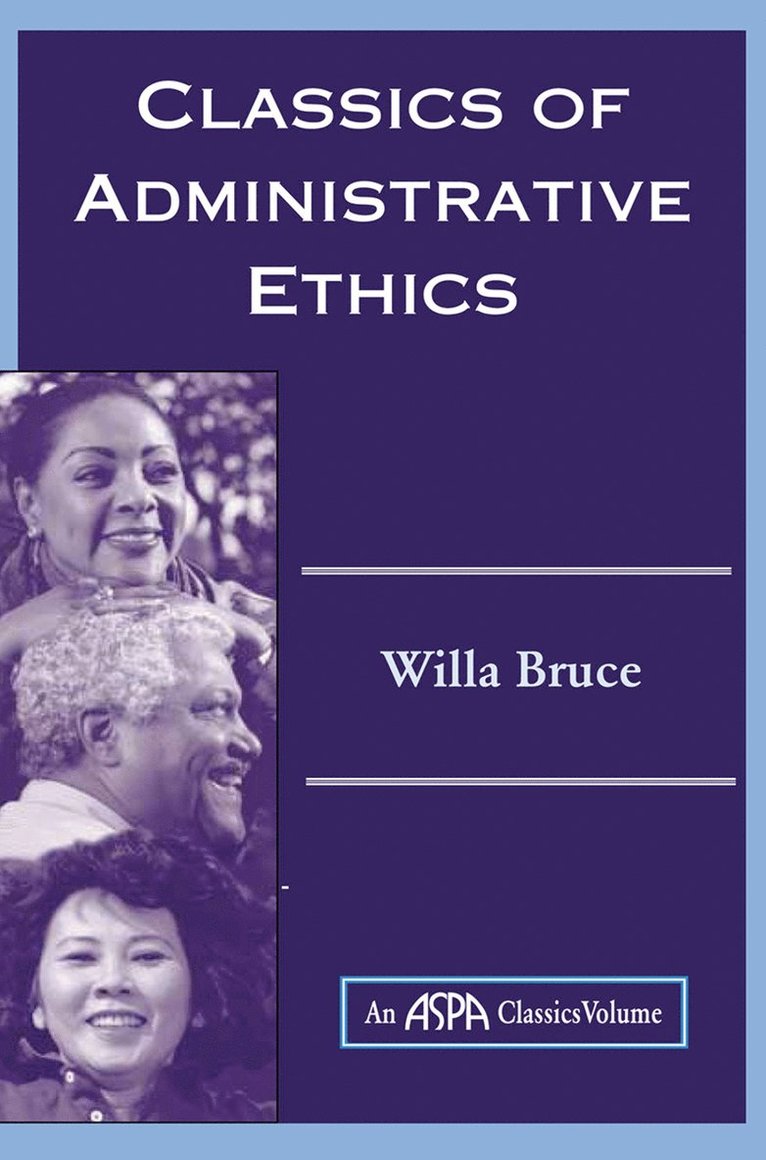 Classics Of Administrative Ethics 1