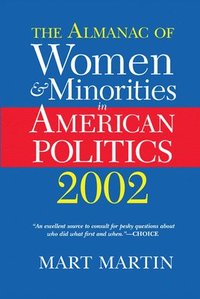 bokomslag The Almanac Of Women And Minorities In American Politics 2002