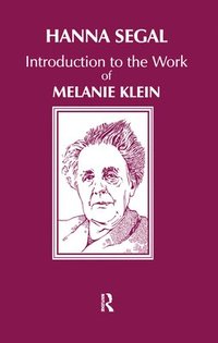bokomslag Introduction to the Work of Melanie Klein
