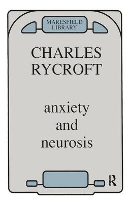 Anxiety and Neurosis 1