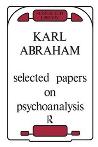 bokomslag Selected Papers on Psychoanalysis
