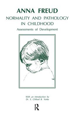 Normality and Pathology in Childhood 1