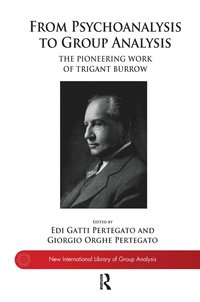 bokomslag From Psychoanalysis to the Group