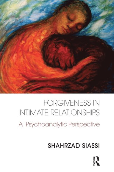 bokomslag Forgiveness in Intimate Relationships