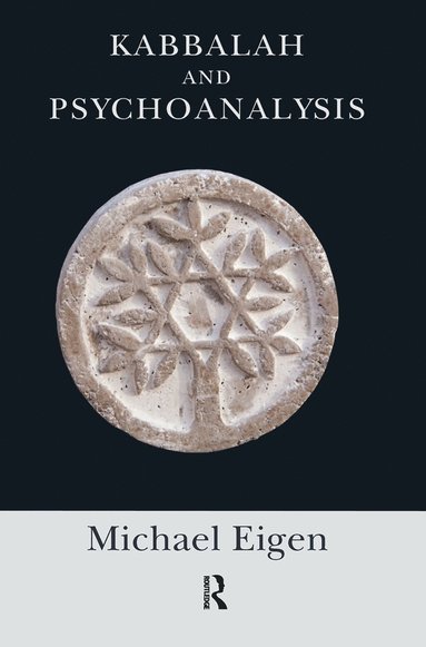 bokomslag Kabbalah and Psychoanalysis