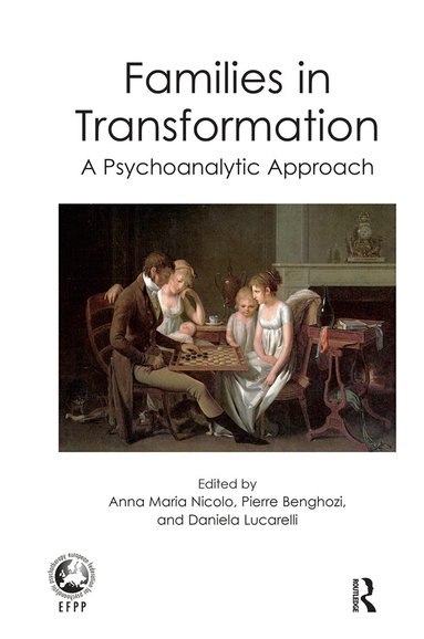 Pierre Benghozi, Daniela Lucarelli, Anna Maria Nicolo - Families in Transformation, Inbunden