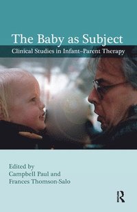 bokomslag The Baby as Subject