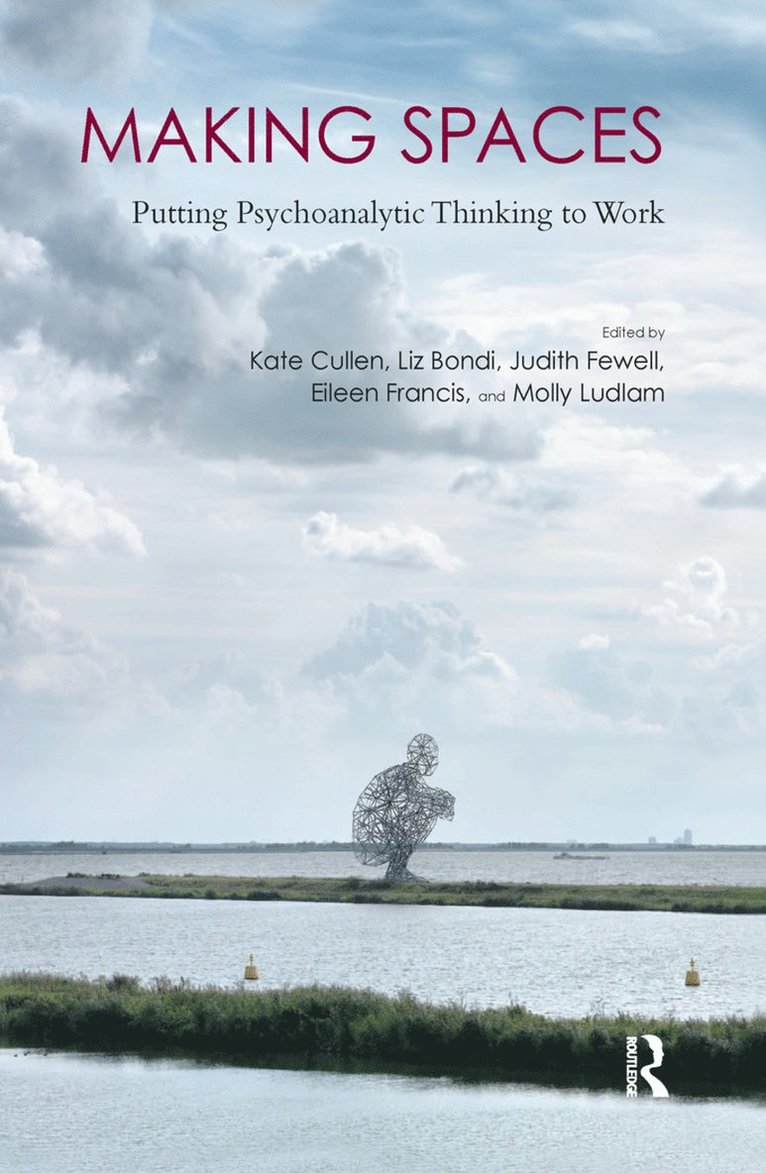 Kate Cullen, Professor Liz Bondi, Judith Fewell, Eileen Francis, Molly Ludlam - Making Spaces, Inbunden