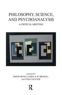 bokomslag Philosophy, Science, and Psychoanalysis