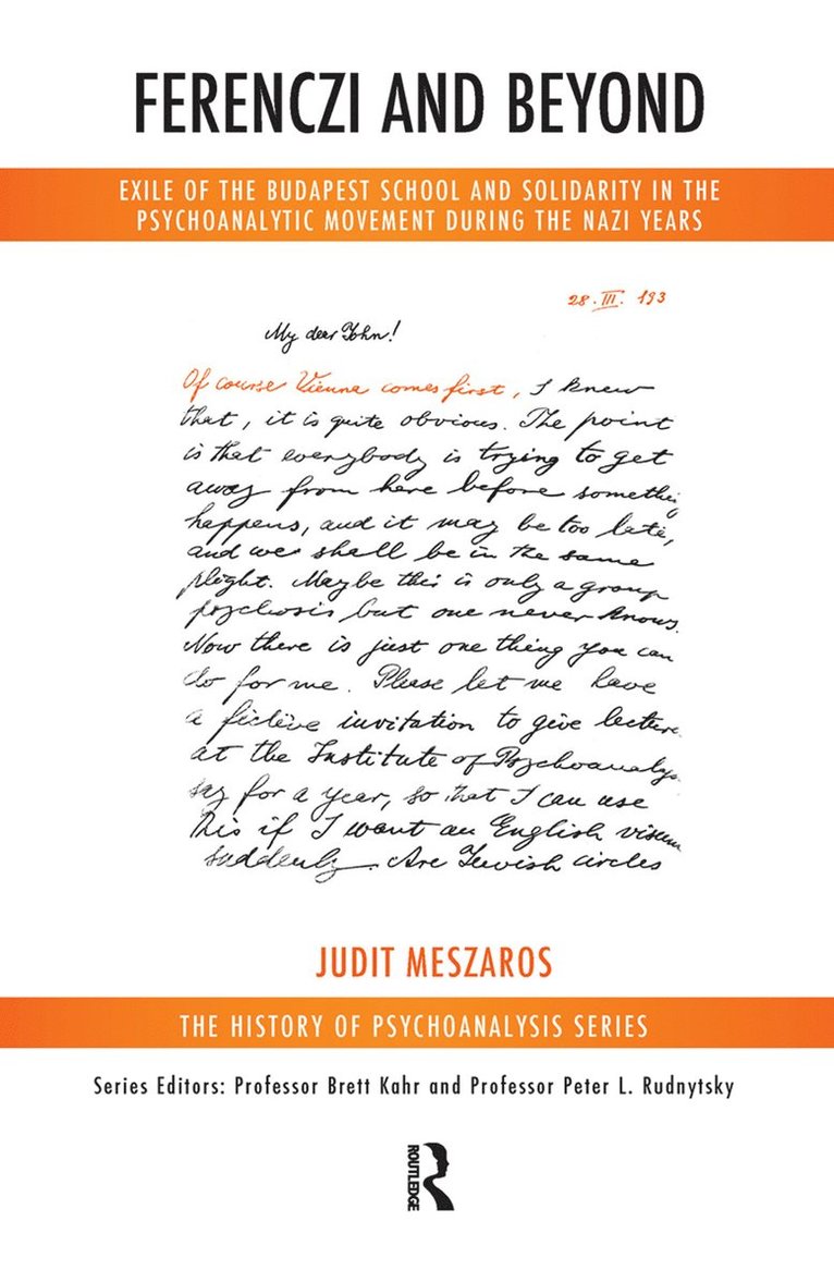 Judit Meszaros - Ferenczi and Beyond, Inbunden