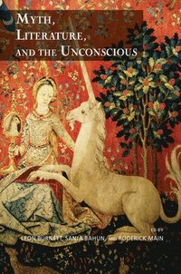 bokomslag Myth, Literature, and the Unconscious